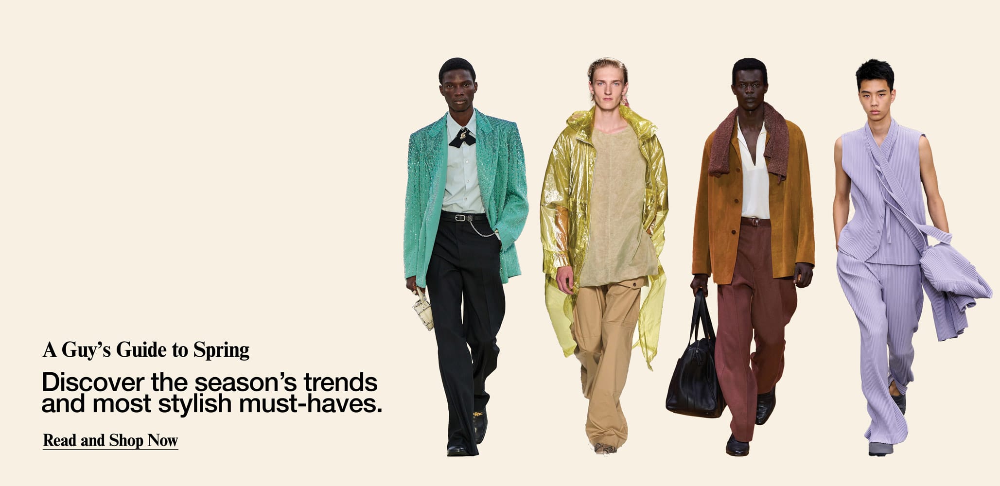 A Guy’s Guide to Spring - Discover the season’s trends and most stylish must-haves. 